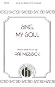 Sing, My Soul