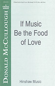 If Music Be The Food Of Love