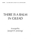 There Is A Balm In Gilead