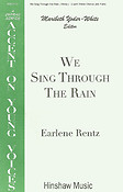 We Sing Through The Rain