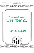 Wind Trilogy: Christina Rossetti