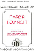 It Was A Holy Night