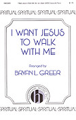 I Want Jesus to Walk with Me