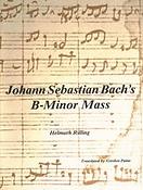 Bach's B - Minor Mass