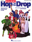 Holiday Hop 'Til You Drop Collection(Movement and Activity Songs for Kids)