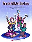 Ring the Bells For Christmas(Holiday Collection fuer Voices and Orff Instruments)