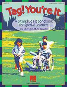 Tag! You're It(Songs fuer Moving and Playing Adapted fuer Special Learners)