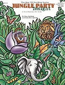 Jungle Party Tonight Musical(A Mini-Musical For Young Singers)