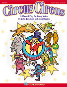 Circus Circus Musical(A Musical For Young Singers)