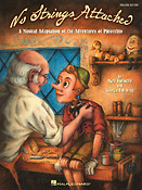 No Strings Attached (teacher ed)(A Musical Adaptation of the Adventures of Pinocchio)