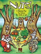 Nuts!(A Musical That Celebrates the Circle of Life)