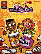 Peanut Butter Jam(An Introduction to World Music Drumming)