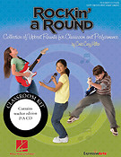 Rockin' a Round(Collection of Upbeat Rounds fuer Classroom and Performancee)