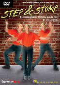 Step & Stomp(Expressing Music from the Inside Out)
