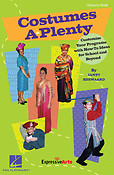 Costumes A-Plenty(Customize Your Programs With How-To Ideas fuer School and Beyond)