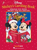 Mickey's Caroling Book(Holiday Fun With Mickey Mouse And His Friends)
