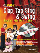 Rock House - Clap, Tap, Sing & Swing(Music Development for Kids)