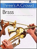 Three's a Crowd - Junior Book A (Easy)