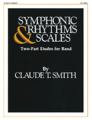 Symphonic Rhythms & Scales(Two-Part Etudes For Band and Orchestra Eb Alto Clarinet)