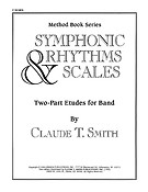 Symphonic Rhythms & Scales(Two-Part Etudes For Band and Orchestra F Horn)