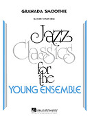 Granada Smoothie - Jazz Ensemble