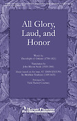 All Glory Laud and Honor