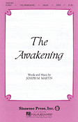 Jsoeph M. Martin: The Awakening (SATB)