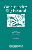 Come, Jerusalem, Sing Hosanna!