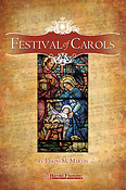 Jospeh M. Martin: Festival of Carols