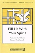 Fill Us with Your Spirit