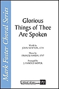 Glorious Things of Thee Are Spoken