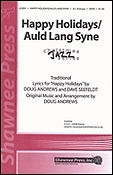 Happy Holidays/Auld Lang Syne