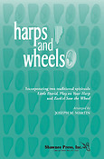 Harps and Wheels
