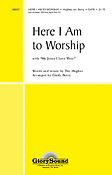 Here I Am to Worship (SATB)