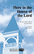 Here in the House of the Lord (SATB)
