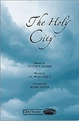 The Holy City (SATB)