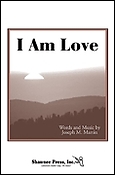 I Am Love (SATB)