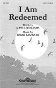 I Am Redeemed (SATB)