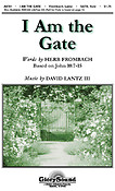 I Am the Gate (SATB)