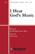 I Hear God's Music (SATB)