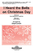 I Heard the Bells on Christmas Day (SATB)