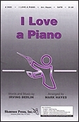 I Love a Piano (SATB)