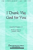 I Thank My God for You (SATB)