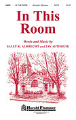 In This Room (SATB)