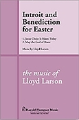 Introit and Benediction fuer Easter (SATB)