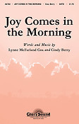 Joy Comes in the Morning (SATB)
