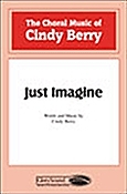 Just Imagine (SATB)