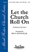 Let the Church Roll On