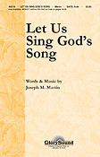Let Us Sing God's Song