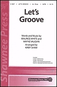 Let's Groove (SATB)